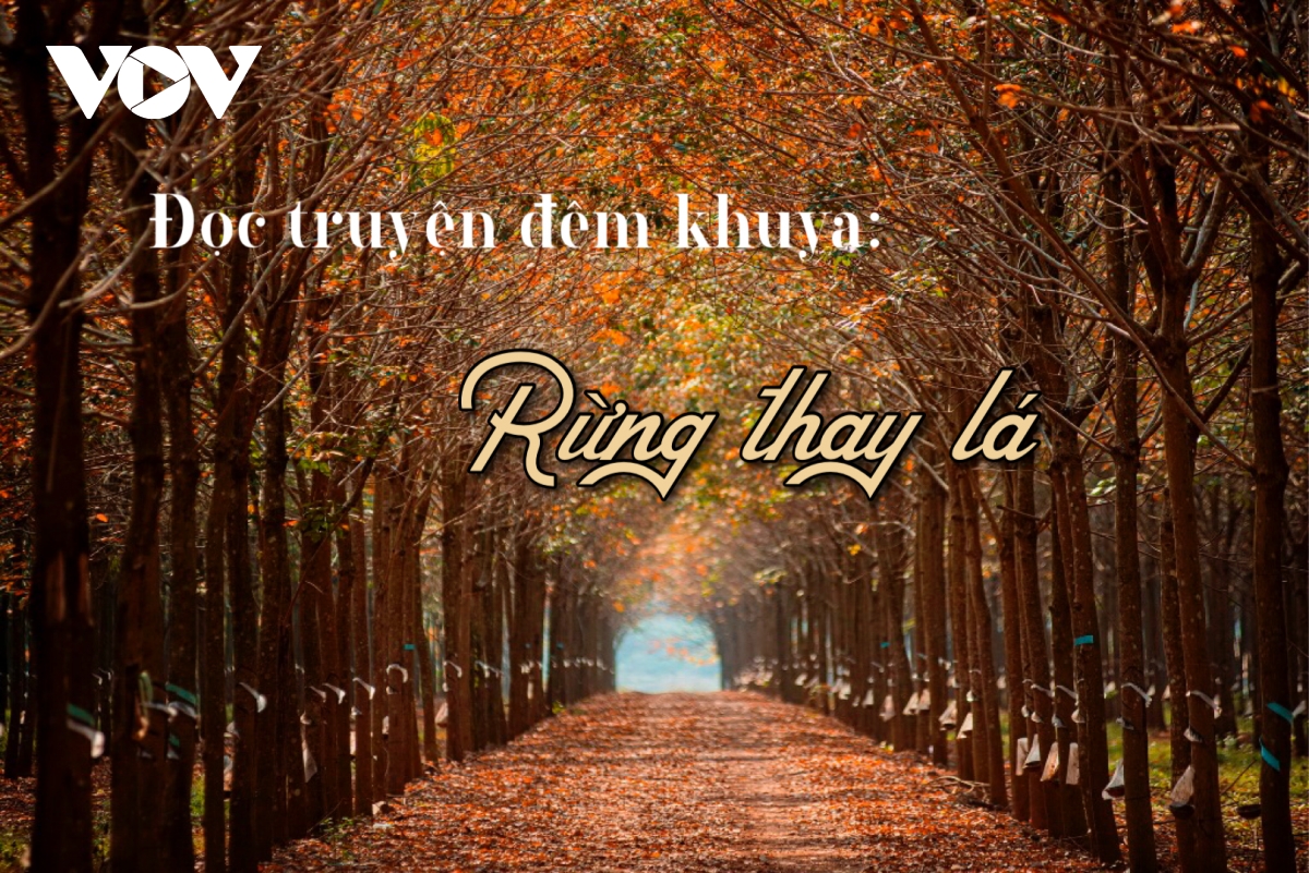 Truyện ngắn "Rừng thay lá"